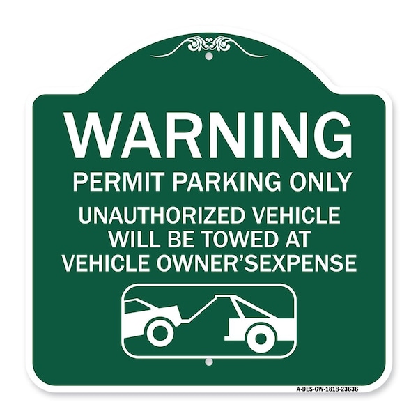 Signmission No Parking w/o Permit Warning Permit Parking Unauthorized Vehicles Alum, 18" x 18", GW-1818-23636 A-DES-GW-1818-23636 - main